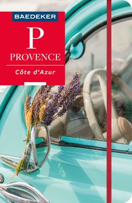 Baedeker Reisef?hrer Provence, C?te d'Azur, Gabriele Kalmbach
