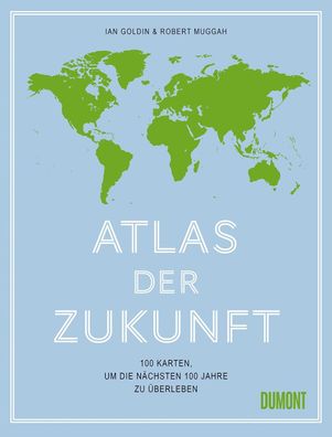 Atlas der Zukunft, Ian Goldin