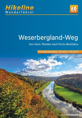 Wanderf?hrer Weserbergland-Weg, Esterbauer Verlag