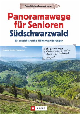 Panoramawege f?r Senioren S?d-Schwarzwald, Lars Freudenthal