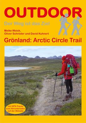 Gr?nland: Arctic Circle Trail, Meike Woick