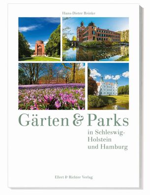 G?rten und Parks in Schleswig-Holstein und Hamburg, Hans-Dieter Reinke