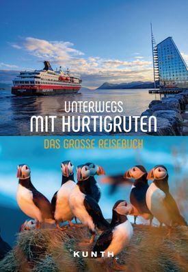 KUNTH Unterwegs mit Hurtigruten, Bernhard Pollmann