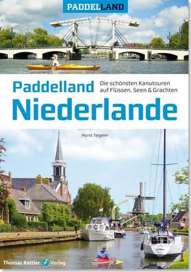 Paddelland Niederlande, Horst Teigeler