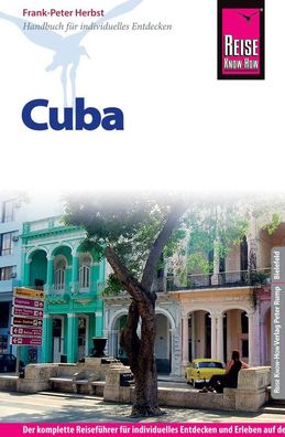 Reise Know-How Reisef?hrer Cuba, Frank-Peter Herbst