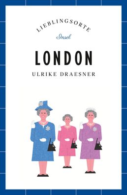 London - Lieblingsorte, Ulrike Draesner