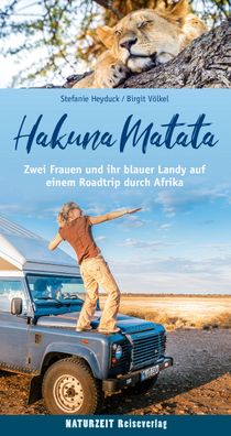Hakuna Matata, Stefanie Heyduck