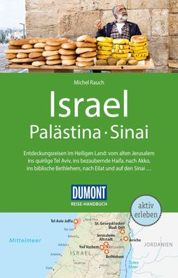 DuMont Reise-Handbuch Reisef?hrer Israel, Pal?stina, Sinai, Michel Rauch