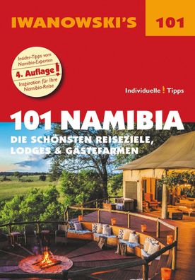 101 Namibia - Reisef?hrer von Iwanowski, Michael Iwanowski