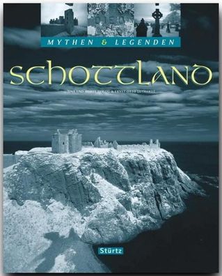Mythen & Legenden: Schottland, Ernst-Otto Luthardt