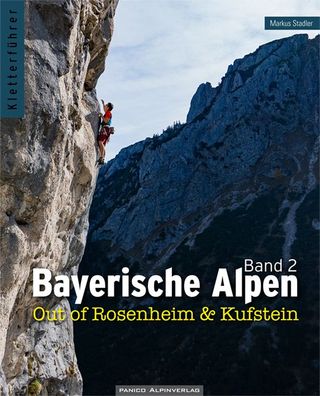 Kletterf?hrer Bayerische Alpen 2, Markus Stadler
