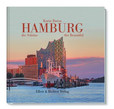 Hamburg, die Sch?ne / Hamburg the Beautiful, Karin Baron