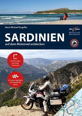 Motorrad Reisef?hrer Sardinien, Hans Michael Engelke