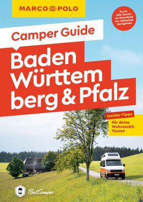 MARCO POLO Camper Guide Baden-W?rttemberg & Pfalz, Florian Wachsmann