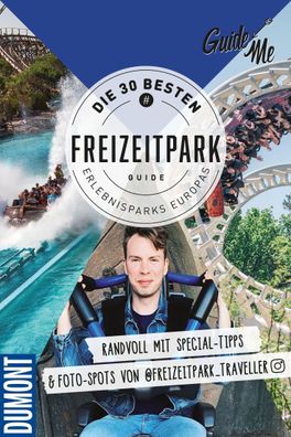 GuideMe Travel Book Die 30 besten Freizeitparks Europas - Reisef?hrer, Stef ...