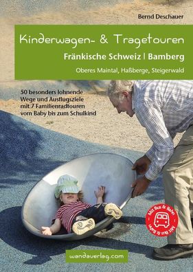 Kinderwagen-Wanderungen und Tragetouren Fr?nkische Schweiz | Bamberg, Bernd ...