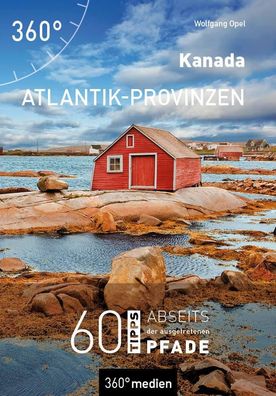 Kanada - Atlantik-Provinzen, Wolfgang Opel