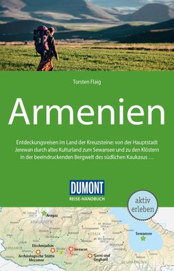 DuMont Reise-Handbuch Reisef?hrer Armenien, Torsten Flaig