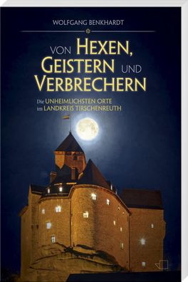 Von Hexen, Geistern und Verbrechern, Wolfgang Benkhardt
