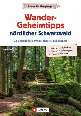 Wander-Geheimtipps n?rdlicher Schwarzwald, Dieter Buck