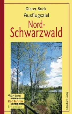 Ausflugsziel Nordschwarzwald, Dieter Buck