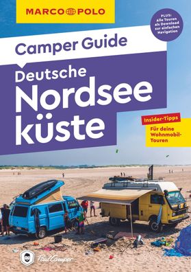 MARCO POLO Camper Guide Deutsche Nordseek?ste, Mirko Kaupat