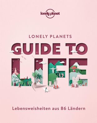 Lonely Planet Bildband Guide to Life,
