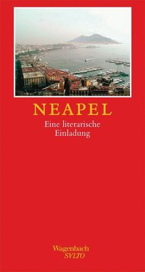 Neapel. Eine literarische Einladung, Franziska Neubert