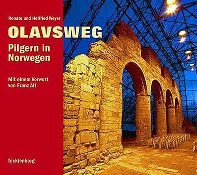 Olavsweg, Helfried Weyer