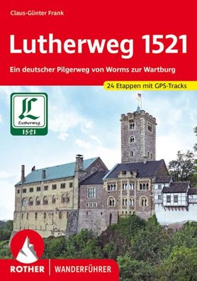 Lutherweg 1521, Claus-G?nter Frank