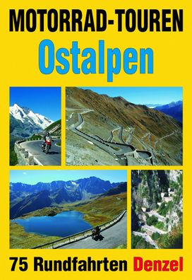 Motorrad-Touren Ostalpen, Harald Denzel