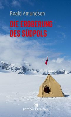 Die Eroberung des S?dpols, Amundsen Roald