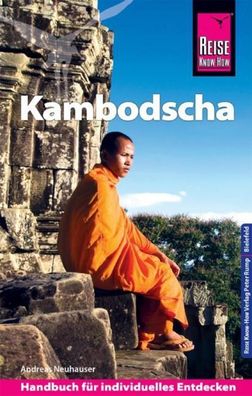 Reise Know-How Reisef?hrer Kambodscha, Andreas Neuhauser