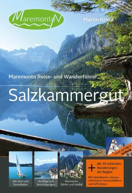 Maremonto Reise- und Wanderf?hrer: Salzkammergut, Martin Krake