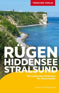 Reisef?hrer R?gen, Hiddensee, Stralsund, Grazyna Kling Wolfgang Kling