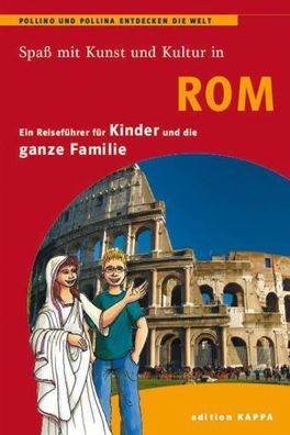 Spa? mit Kunst und Kultur in Rom, Reinhard Keller