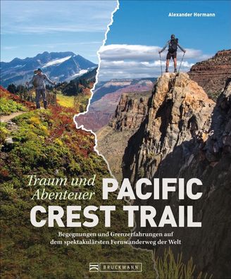 Traum und Abenteuer Pacific Crest Trail, Alexander Hormann