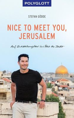 Nice to meet you, Jerusalem, Stefan G?dde