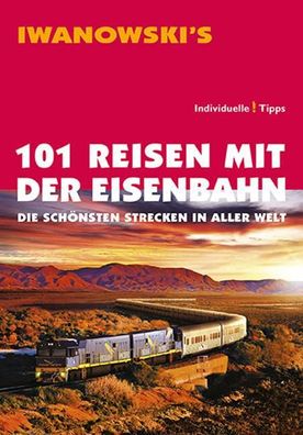 101 Reisen mit der Eisenbahn, E. Armin Moeller
