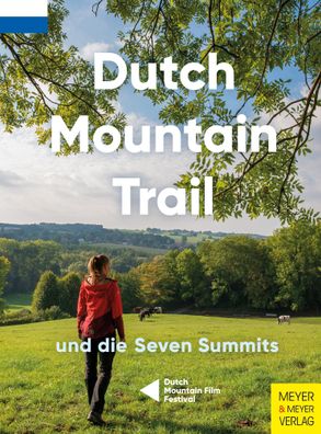 Dutch Mountain Trail und die Seven Summits, Toon Hezemans