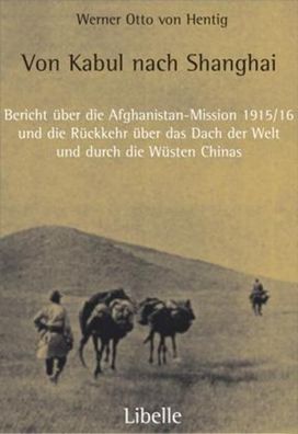 Von Kabul nach Shanghai, Werner Otto von Hentig
