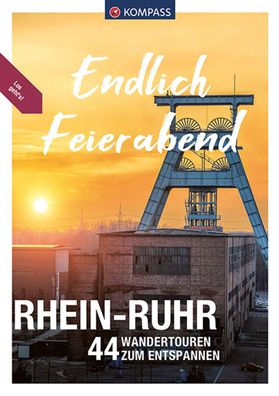 Kompass Endlich Feierabend - Rhein-Ruhr, Lisa Aigner