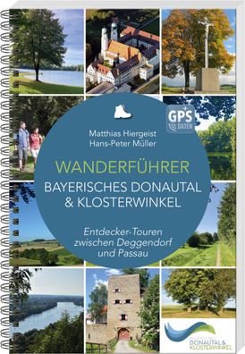 Wanderf?hrer Bayerisches Donautal & Klosterwinkel, Matthias Hiergeist