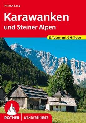 Karawanken und Steiner Alpen, Helmut Lang