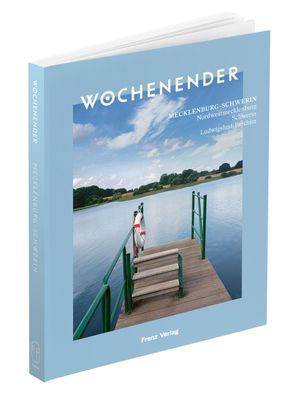 Wochenender: Mecklenburg-Schwerin, Elisabeth Frenz
