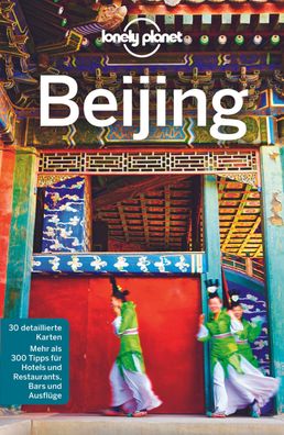 Lonely Planet Reisef?hrer Beijing, Daniel Mccrohan