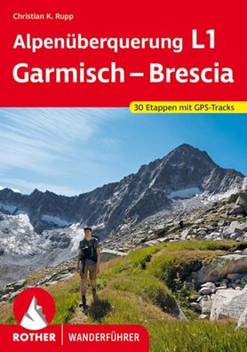 Alpen?berquerung L1 Garmisch - Brescia, Christian K. Rupp