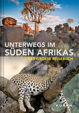 Unterwegs im S?den Afrikas, KUNTH Verlag