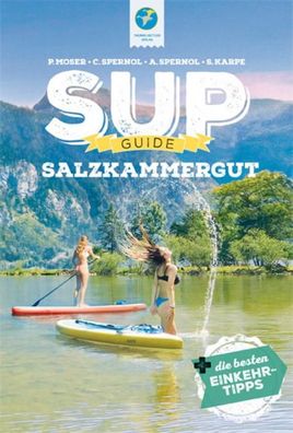 SUP-Guide Salzkammergut, Philipp Moser