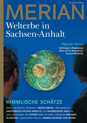 MERIAN Magazin Sachsen-Anhalt - UNESCO Welterbest?tten 3/2022, Hansj?rg Falz